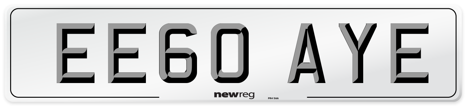 EE60 AYE Number Plate from New Reg